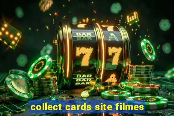 collect cards site filmes